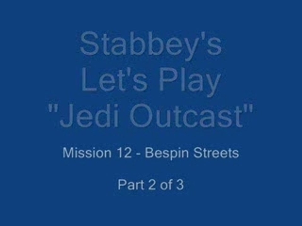 Jedi Outcast M12 Part 2