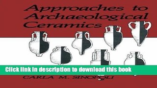 [Popular] Approaches to Archaeological Ceramics Kindle Free