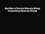 [PDF] Algorithms in Structural Molecular Biology (Computational Molecular Biology) Download