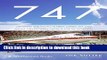 [Download] 747: Creating the World s First Jumbo Jet and Other Adventures from a Life in Aviation