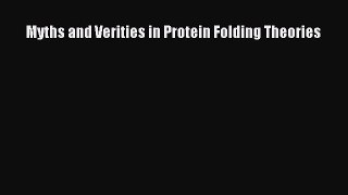 [PDF] Myths and Verities in Protein Folding Theories Download Full Ebook