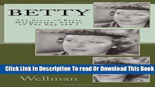 [Download] Betty: The Story of Betty MacDonald, Author of The Egg and I Hardcover Online