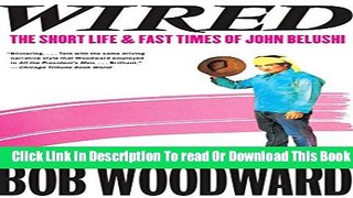 [Download] Wired: The Short Life   Fast Times of John Belushi Kindle Free