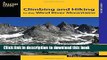 [Popular] Climbing and Hiking in the Wind River Mountains (Climbing Mountains Series) Hardcover
