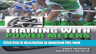 [Download] Training with Power Meters Hardcover Collection