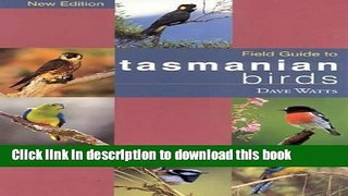 [Download] The Field Guide to Tasmanian Birds Kindle Collection