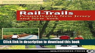 [Popular] Rail-Trails Pennsylvania, New Jersey, and New York Paperback OnlineCollection