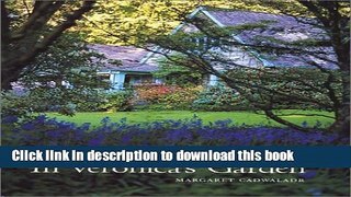 [Download] In Veronica s garden: A social history of the Milner Gardens and Woodland Paperback