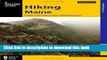 [Popular] Hiking Maine: A Guide to the State s Greatest Hiking Adventures (State Hiking Guides