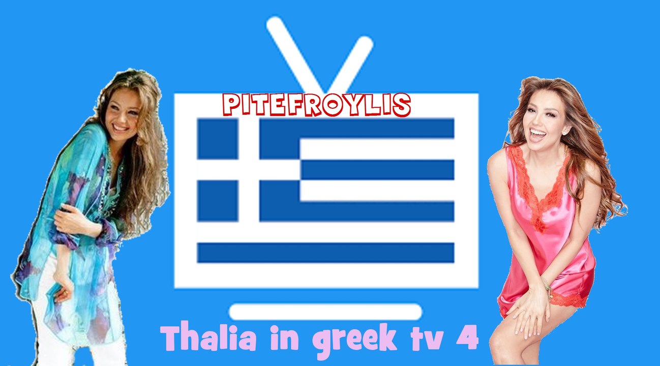 Thalia in greek tv 4