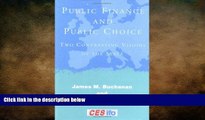 Free [PDF] Downlaod  Public Finance and Public Choice: Two Contrasting Visions of the State