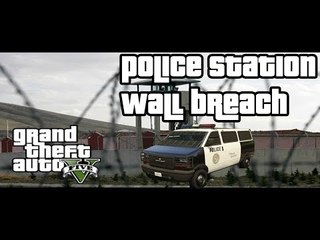 GTA 5 ONLINE | POLICE STATION WALL BREACH | AFTER PATCH 1.32