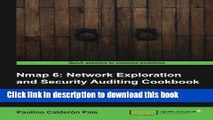 Download Nmap 6: Network exploration and security auditing Cookbook Book Online
