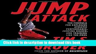 [Popular Books] Jump Attack: The Formula for Explosive Athletic Performance, Jumping Higher, and