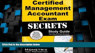 Full [PDF] Downlaod  Certified Management Accountant Exam Secrets Study Guide: CMA Test Review for