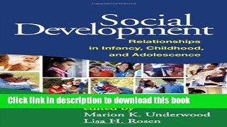 [Popular Books] Social Development: Relationships in Infancy, Childhood, and Adolescence Full Online