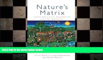 READ book  Nature s Matrix: Linking Agriculture, Conservation and Food Sovereignty  FREE BOOOK