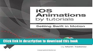 Download iOS Animations by Tutorials: Setting Swift in Motion E-Book Online