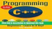 [PDF] Programming:  C ++ Programming : Programming Language For Beginners: LEARN IN A DAY! (C++,