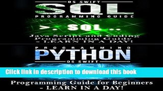 [PDF] Python Programming Guide + SQL Guide - Learn to be an EXPERT in a DAY!: Box Set Guide