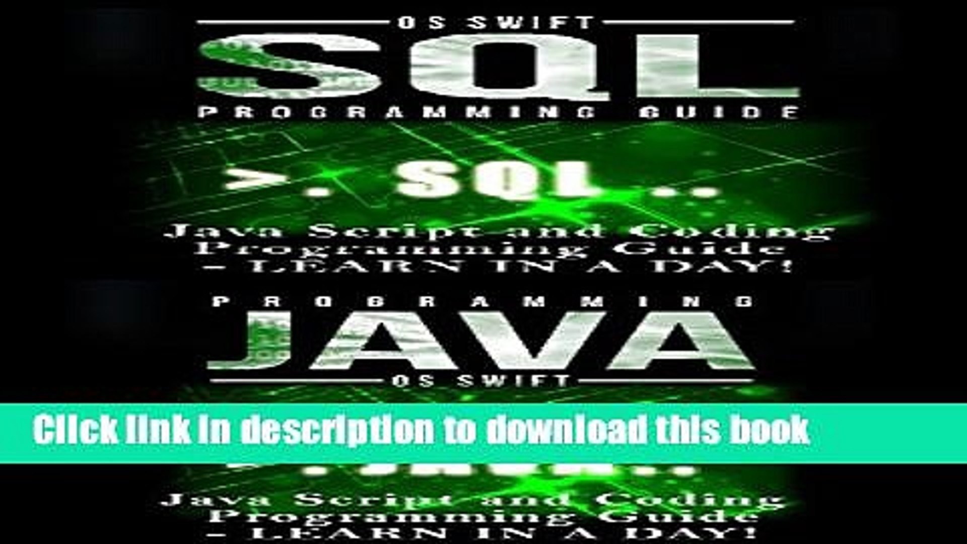 Download JAVA, JAVA Script and SQL:  Programming Guide: Learn In A Day! (Java, Swift, Apps,