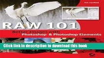 [PDF] Raw 101: Better Images with Photoshop Elements  and Photoshop Book Free