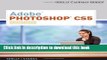 [PDF] Adobe Photoshop CS5: Complete (SAM 2010 Compatible Products) Book Free