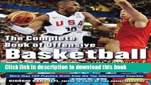 [Popular Books] The Complete Book of Offensive Basketball Drills: Game-Changing Drills from Around