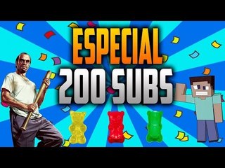 Especial 200 subs?!!!!