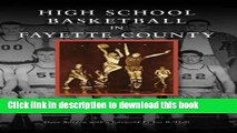 [Popular Books] High School Basketball in Fayette County (Images of Sports: Kentucky) Free Online