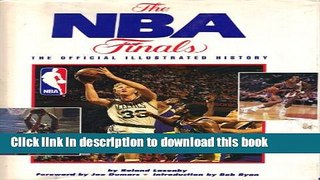 [Popular Books] The Nba Finals: The Official Illustrated History Download Online
