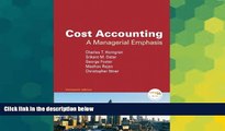 Must Have  Cost Accounting: A Managerial Emphasis Value Package (includes Student Solutions