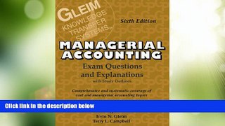 Must Have  Cost/Managerial Accounting Exam Questions and Explanations: Exam Questions and