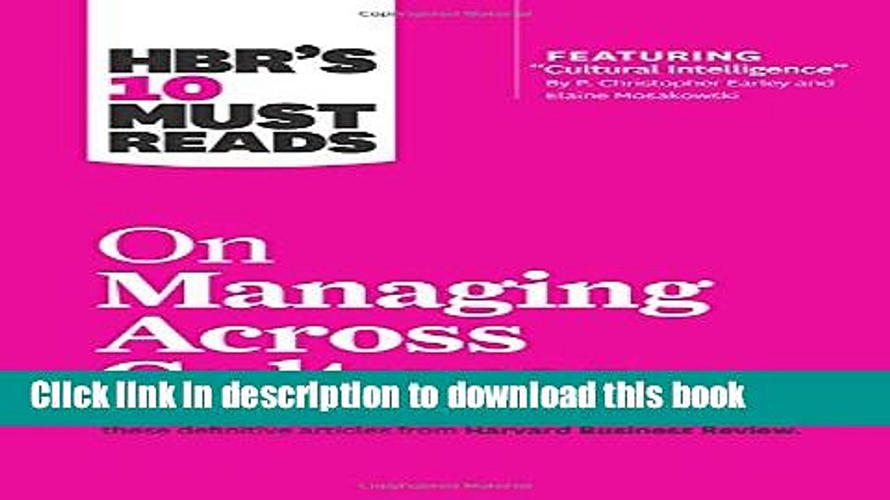 [Download] HBR s 10 Must Reads on Managing Across Cultures (with featured article â€œCultural