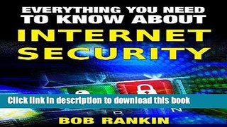 [PDF] INTERNET SECURITY - Everything You Need to Know Book Free