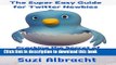 [PDF] The Super Easy Guide for Twitter Newbies: Cracking the Secret of Getting   Keeping Followers