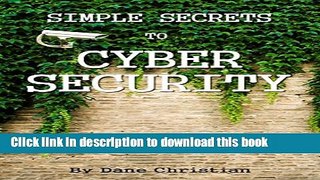 [PDF] Simple Secrets to Cyber Security E-Book Online