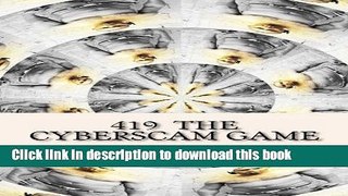 Download 419 The Cyberscam Game E-Book Free