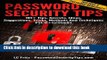 [PDF] Password Security Tips: 101+ Tips, Secrets, Ideas, Suggestions, Tricks, Methods And