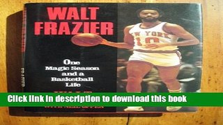 [Popular Books] Walt Frazier Full Online