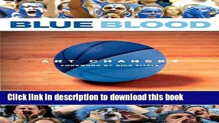 [PDF] Blue Blood: Duke-Carolina: Inside the Most Storied Rivalry in College Hoops Download Online