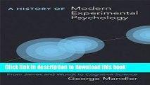 [Popular Books] A History of Modern Experimental Psychology: From James and Wundt to Cognitive