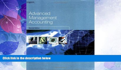 Big Deals  Advanced Management Accounting  Free Full Read Best Seller