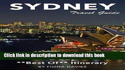 [Download] Sydney, Australia Travel Guide (Unanchor) - 3-Day *Best-Of* Itinerary Paperback Online