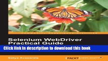[Download] Selenium WebDriver Practical Guide - Automated Testing for Web Applications Paperback