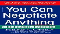 [Download] You Can Negotiate Anything: The World s Best Negotiator Tells You How To Get What You