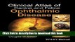 [Download] Clinical Atlas of Canine and Feline Ophthalmic Disease Hardcover Online
