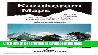[Download] Karakoram Mountain Map: K2, Baltoro, Gasherbrum, Masherbrum, Saltoro Groups Sheet 3