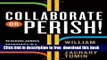 [Download] Collaborate or Perish!: Reaching Across Boundaries in a Networked World Hardcover {Free|