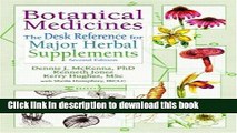 [Download] Botanical Medicines: The Desk Reference for Major Herbal Supplements Paperback Online